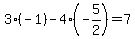 3%2A%28-1%29-4%2A%28-5%2F2%29=7