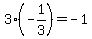 3%2A%28-1%2F3%29=-1
