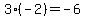 3%2A%28-2%29+=+-6