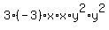 3%2A%28-3%29%2Ax%2Ax%2Ay%5E2%2Ay%5E2