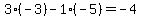 3%2A%28-3%29-1%2A%28-5%29=-4