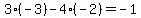 3%2A%28-3%29-4%2A%28-2%29=-1