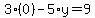 3%2A%280%29-5%2Ay=9
