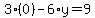 3%2A%280%29-6%2Ay=9