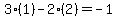 3%2A%281%29-2%2A%282%29=-1