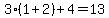 3%2A%281%2B2%29%2B4=13