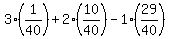 3%2A%281%2F40%29+%2B+2%2A%2810%2F40%29+-+1%2A%2829%2F40%29