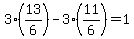 3%2A%2813%2F6%29-3%2A%2811%2F6%29=1