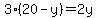3%2A%2820-y%29+=+2y