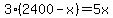 3%2A%282400-x%29=5x%7C%7C%7C%0D%0A%0D%0A%0D%0A%7B%7B%7B7200-3x=5x