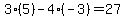 3%2A%285%29-4%2A%28-3%29=27