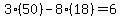 3%2A%2850%29-8%2A%2818%29=6