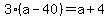 3%2A%28a+-+40%29+=+a+%2B+4