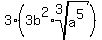 3%2A%28expr%283b%5E2%2Aroot%283%2Ca%5E5%29%29%29