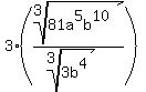 3%2A%28expr%28root%283%2C81a%5E5b%5E10%29%29%2F%28root%283%2C3b%5E4%29%29%29