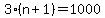 3%2A%28n+%2B+1%29+=+1000