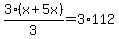 3%2A%28x%2B5x%29%2F3=3%2A112