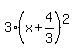 3%2A%28x+%2B+4%2F3%29%5E2