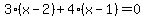 3%2A%28x-2%29+%2B+4%2A%28x-1%29+=+0