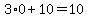 3%2A0+%2B+10=10