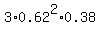 3%2A0.62%5E2%2A0.38
