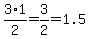 3%2A1%2F2=3%2F2=1.5+