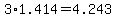 3%2A1.414+=+4.243