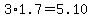 3%2A1.7=5.10