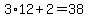3%2A12%2B2=38