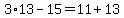 3%2A13-15=11%2B13