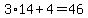 3%2A14%2B4=46