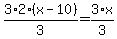3%2A2%28x-10%29%2F3=3%2Ax%2F3