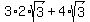 3%2A2%2Asqrt%283%29+%2B+4%2Asqrt%283%29