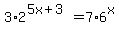 3%2A2%5E%285x%2B3%29=7%2A6%5Ex