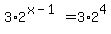 3%2A2%5E%28x-1%29=3%2A2%5E4
