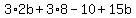 3%2A2b%2B3%2A8-10%2B15b