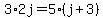 3%2A2j=5%28j%2B3%29