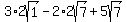 3%2A2sqrt%281%29-2%2A2sqrt%287%29%2B5sqrt%287%29