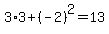 3%2A3%2B%28-2%29%5E2=13