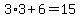 3%2A3%2B6=15