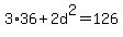 3%2A36%2B2d%5E2=126
