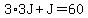 3%2A3J%2BJ=60