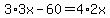 3%2A3x-+60=+4%2A2x