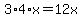 3%2A4%2Ax=12x