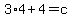 3%2A4%2B4=c