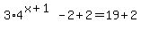 3%2A4%5E%28x%2B1%29-2%2B2=19%2B2