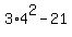 3%2A4%5E2+-21