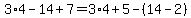 3%2A4-14%2B7=3%2A4%2B5-%2814-2%29