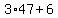 3%2A47+%2B+6