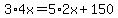 3%2A4x=5%2A2x%2B150